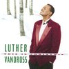 「With A Christmas Heart」  Luther Vandross
